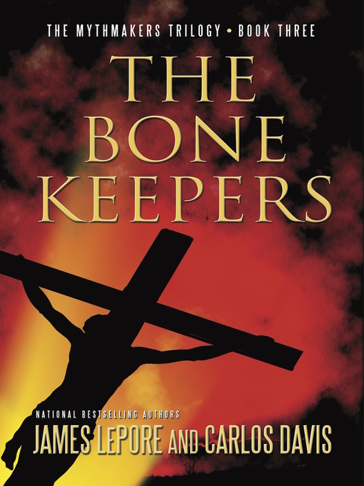 Title details for The Bone Keepers by James Lepore - Available